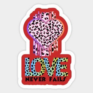 Love Never Fails Sticker